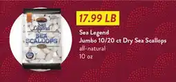 Fresh Thyme Sea Legend Jumbo 10/20 ct Dry Sea Scallops offer