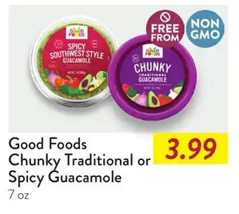 Fresh Thyme Good Foods Chunky Traditional or Spicy Guacamole offer