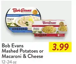 Fresh Thyme Bob Evans Mashed Potatoes or Macaroni & Cheese offer