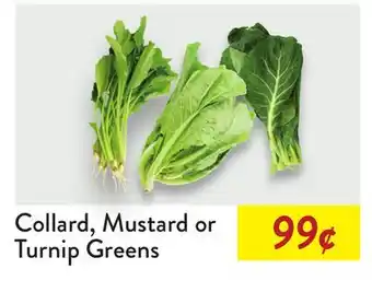 Fresh Thyme Collard, Mustard or Turnip Greens offer