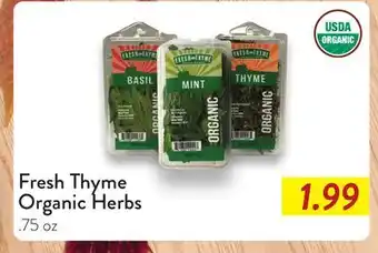 Fresh Thyme Fresh Thyme Organic Herbs offer