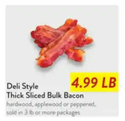 Fresh Thyme Deli Style Thick Sliced Bulk Bacon offer