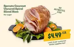 Sprouts Farmers Market Sprouts Gourmet Uncured Spiral Sliced Ham offer