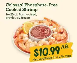 Sprouts Farmers Market Colossal Phosphate-Free Cooked Shrimp offer