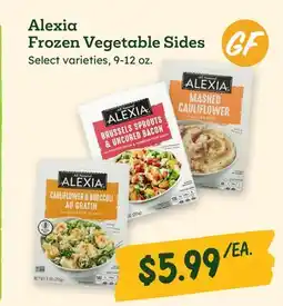 Sprouts Farmers Market Alexia Frozen Vegetable Sides offer
