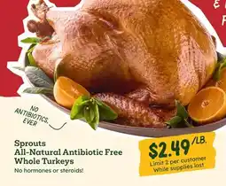 Sprouts Farmers Market Sprouts All-Natural Antibiotic Free Whole Turkeys offer