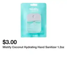 Five Below Mistify Coconut Hydrating Hand Sanitizer 1.2oz offer