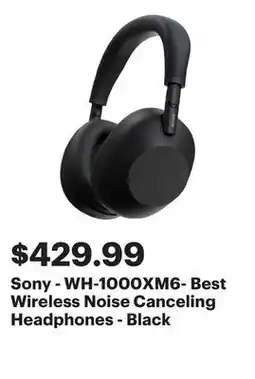 Best Buy Sony - WH-1000XM6- Best Wireless Noise Canceling Headphones - Black offer