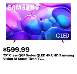 Best Buy 75 Class Q6F Series QLED 4K UHD Samsung Vision AI Smart Tizen TV (2025) offer