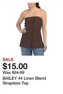 Marshalls BAILEY 44 Linen Blend Strapless Top offer