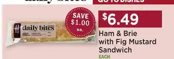 Heinen's Ham & Brie with Fig Mustard Sandwich offer