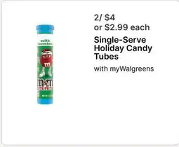 Walgreens Single-Serve Holiday Candy Tubes offer