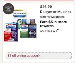 Walgreens Delsym or Mucinex offer