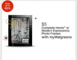 Walgreens Complete Home or Modern Expressions Photo Frames offer