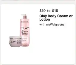 Walgreens Olay Body Cream or Lotion offer