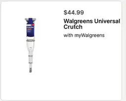 Walgreens Walgreens Universal Crutch offer