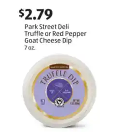 Aldi Park Street Deli Truffle or Red Pepper Goat Cheese Dip offer