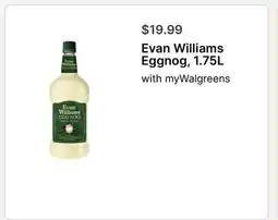 Walgreens Evan Williams Eggnog, 1.75L offer