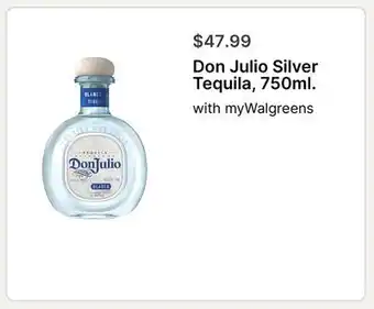 Walgreens Don Julio Silver Tequila, 750ml offer