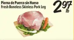 El Super Fresh Boneless Skinless Pork Leg offer