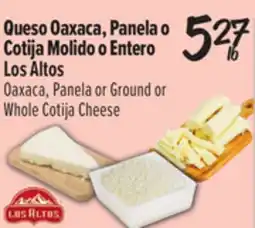 El Super Oaxaca, Panela or Ground or Whole Cotija Cheese offer