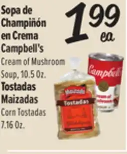 El Super Campbell's Cream of MushroomSoup, Corn Tostadas offer