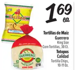 El Super Guerrero King Size Corn Tortillas, 30 Ct. Calidad Tortilla Chips, 10-11Oz offer