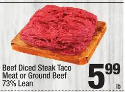 Super King Markets Beef Diced Steak Taco Meat or Ground Beef offer