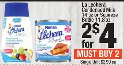 Super King Markets La Lechera Condensed Milk 14 oz or Squeeze Bottle 11.8 oz offer