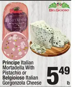Super King Markets Principe Italian Mortadella With Pistachio or Belgioioso Italian Gorgonzola Cheese offer