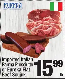 Super King Markets Imported Italian Parma Prosciutto or Eureka Flat Beef Soujuk offer