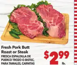 Vallarta Supermarkets Fresh Pork Butt Roast or Steak / FRESCA ESPALDILLA DE PUERCO TROZO O BISTEC, PARA TAMALES, CARNITAS offer
