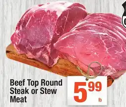 Super King Markets Beef Top Round Steak or Stew Meat offer
