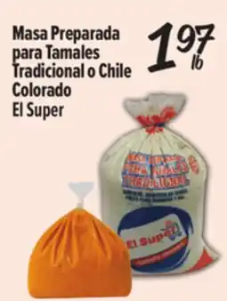 El Super Masa Preparada para Tamales Tradicional o Chile Colorado offer