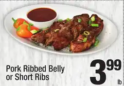 Super King Markets Pork Ribbed Belly or Short Ribs offer