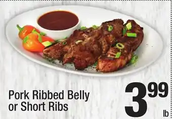 Super King Markets Pork Ribbed Belly or Short Ribs offer