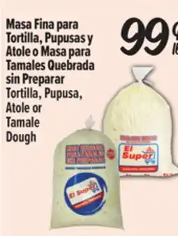 El Super Tortilla, Pupusa, Atole or Tamale Dough offer