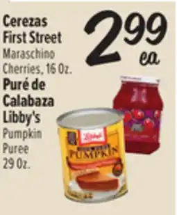 El Super Cerezas First Street Maraschino Cherries, 16 Oz. Puré de Calabaza Libby's Pumpkin Puree 29 Oz offer