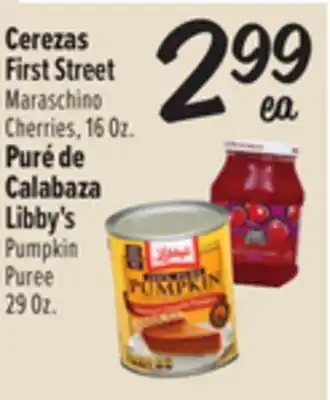 El Super Cerezas First Street Maraschino Cherries, 16 Oz. Puré de Calabaza Libby's Pumpkin Puree 29 Oz offer