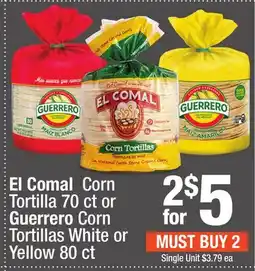 Super King Markets El Comal Corn Tortilla 70 ct or Guerrero Corn Tortillas White or Yellow 80 ct offer