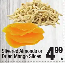 Super King Markets Slivered Almonds or Dried Mango Slices offer