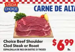 Vallarta Supermarkets Choice Beef Shoulder Clod Steak or Roast / ESPALDILLA DE RES EN BISTEC O TROZO offer