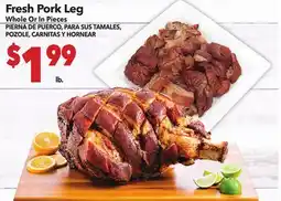 Vallarta Supermarkets Fresh Pork Leg / PUERCO, PARA SUS TAMALES, POZOLE, CARNITAS Y HORNEAR offer