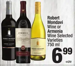 Super King Markets Robert Mondavi Wine or Armenia Wine offer
