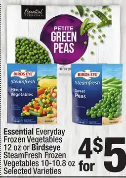 Super King Markets Essential Everyday Frozen Vegetables 12 oz or Birdseye SteamFresh Frozen Vegetables 10-10.8 oz offer