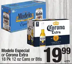 Super King Markets Modelo Especial or Corona Extra 18 Pk offer