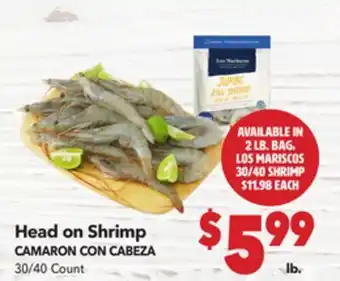 Vallarta Supermarkets Head on Shrimp / CAMARON CON CABEZA offer