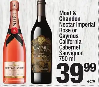 Super King Markets Moet & Chandon Nectar Imperial Rose or Caymus California Cabernet Sauvignon offer