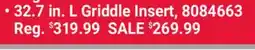 Ace Hardware 32.7 in. L Griddle Insert offer