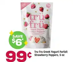 Grocery Outlet Tru Fru Greek Yogurt Parfait Strawberry Poppers offer